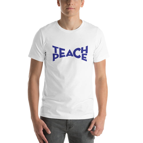 TEACH PEACE Short-Sleeve Unisex T-Shirt - Surcee Shops